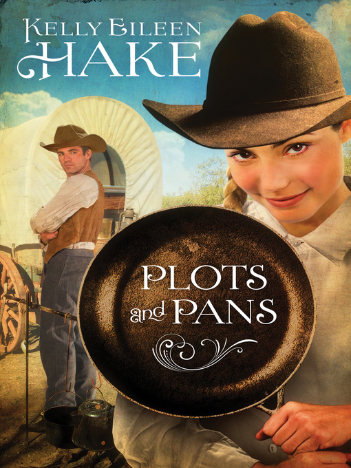 Title details for Plots and Pans by Kelly Eileen Hake - Available